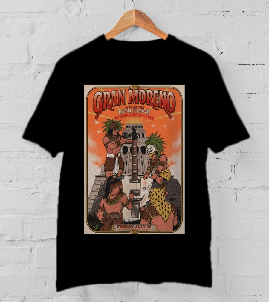 GRAN MORENO Live At The 13th Floor Hot Summer Nights Festival Friday July 17 T-Shirt