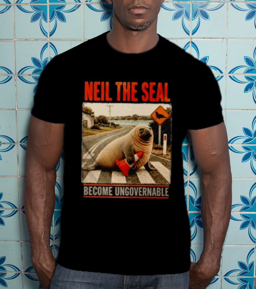 Neil The Seal Become Ungovernable Traffic Cone Road Crossing T-Shirt