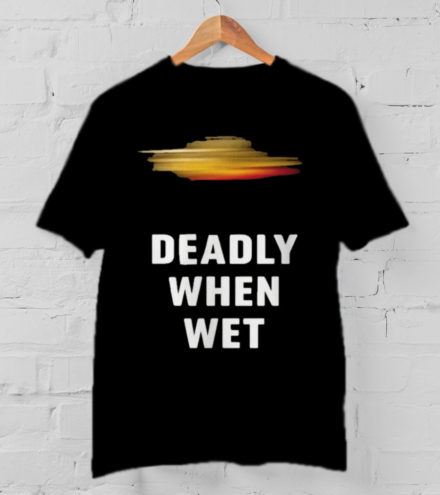 Deadly When Wet UFO Saucer Vortex T-Shirt