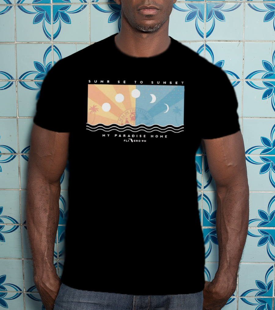 FloGrown Sunrise To Sunset My Paradise Home Beach Moon Phases T-Shirt