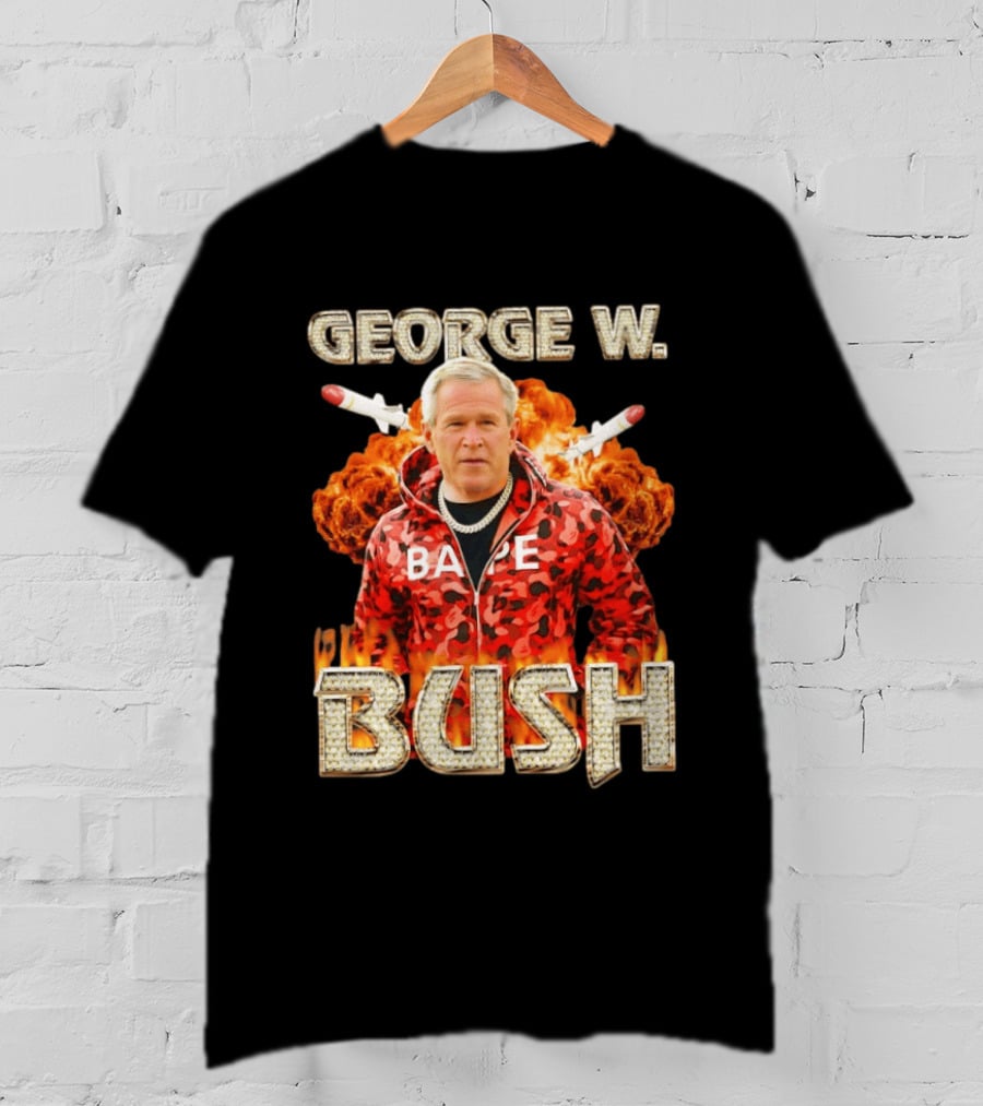 George W Bush Bape Jacket Explosion Background Missiles T-Shirt