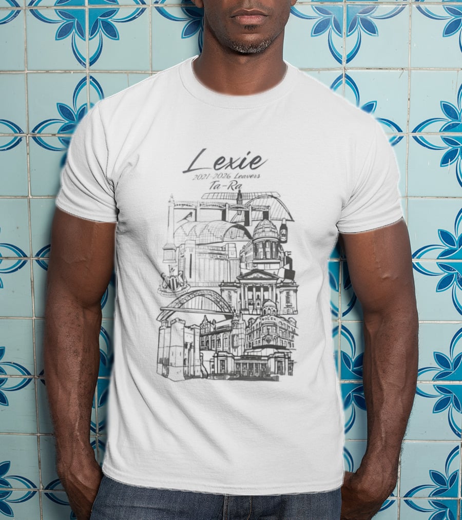 Lexie 2021 2026 Ta Ra Newcastle Upon Tyne City Landmarks T-Shirt