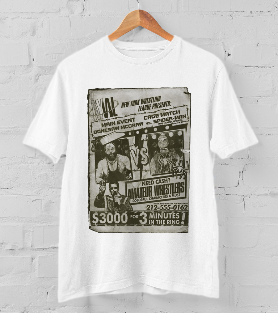 New York Wrestling League Main Event Bonesaw McGraw Vs Spider Man Cage Match Flyer T-Shirt