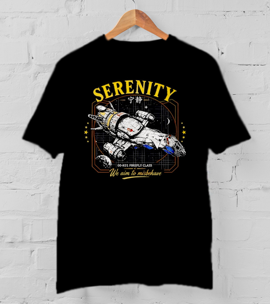 Serenity Firefly Class Spaceship 00 K01 We Aim To Misbehave T-Shirt