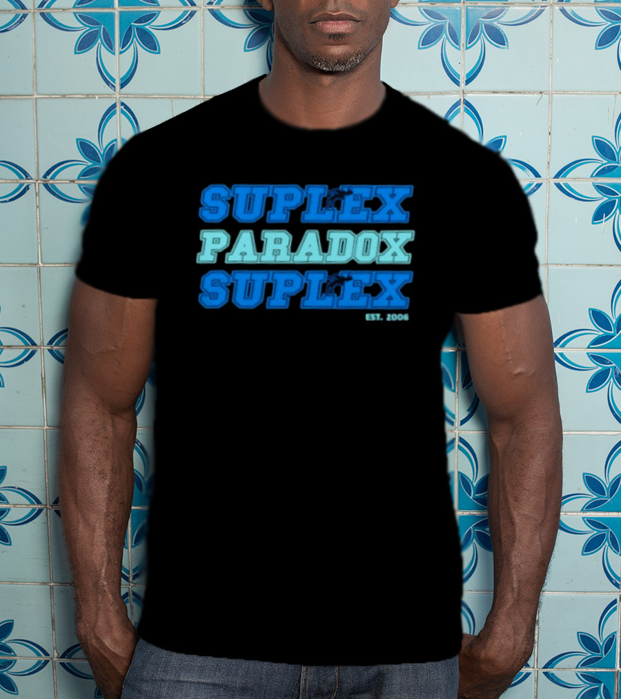 Suplex Paradox Suplex Wrestling Grappling Est 2006 T-Shirt