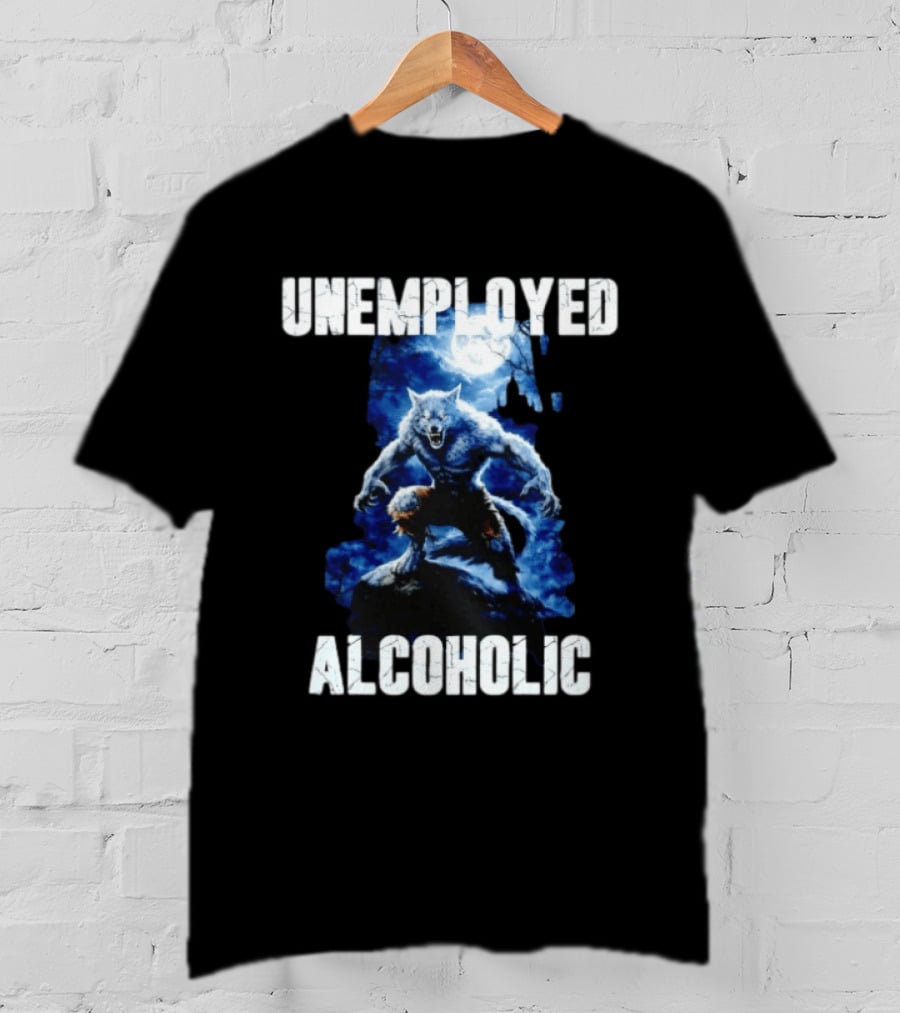 Unemployed Alcoholic Werewolf Horror Moonlit Night Scene T-Shirt