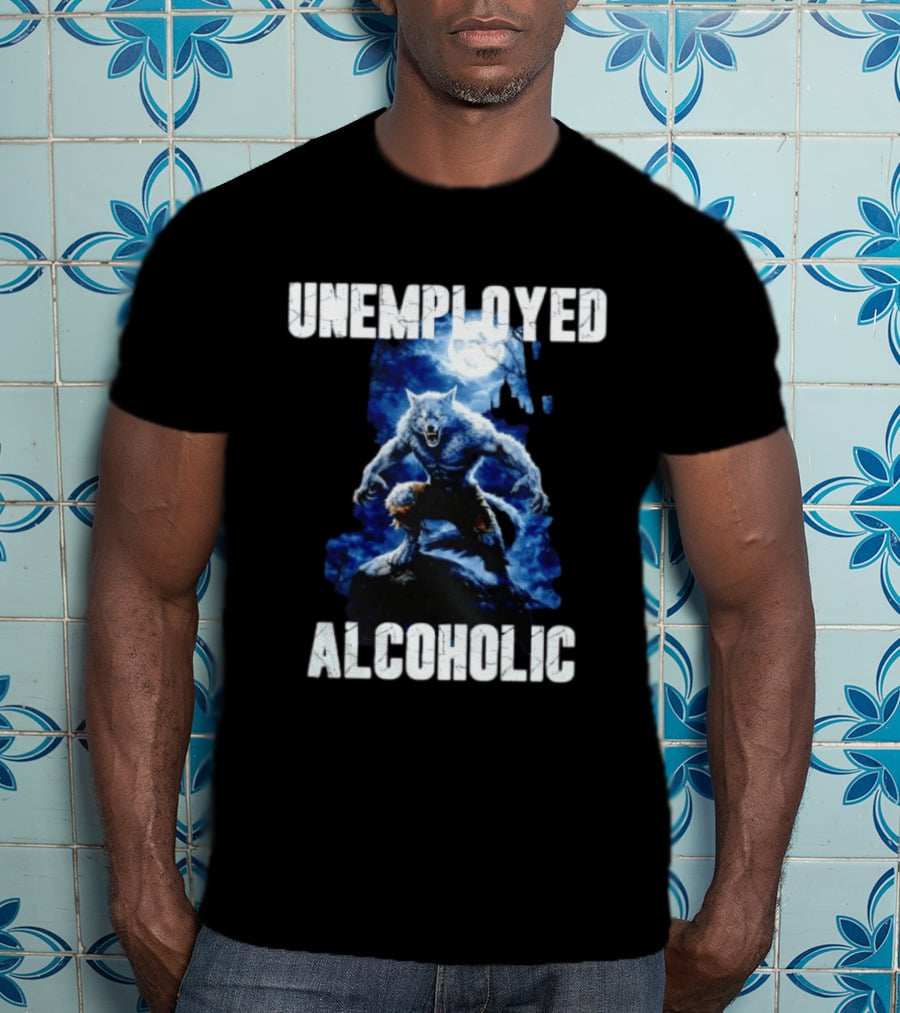 Unemployed Alcoholic Werewolf Horror Moonlit Night Scene T-Shirt