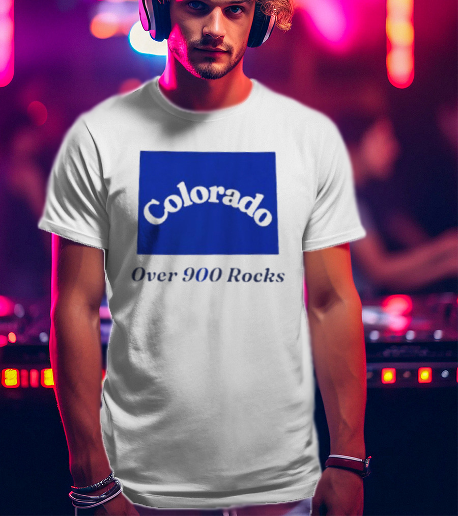 Colorado Over 900 Rocks Geology Nature Humor Celebration Stone Enthusiasts T-Shirt