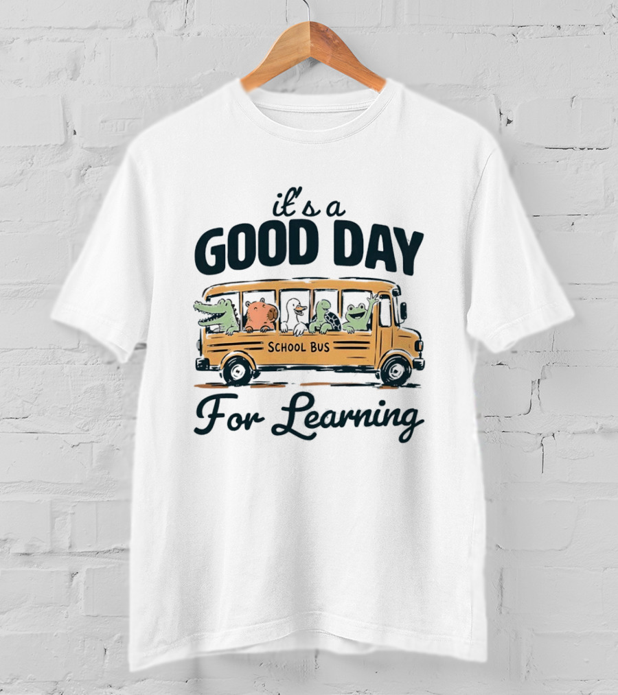 It's A Good Day School Bus Animals For Learning T-Shirt