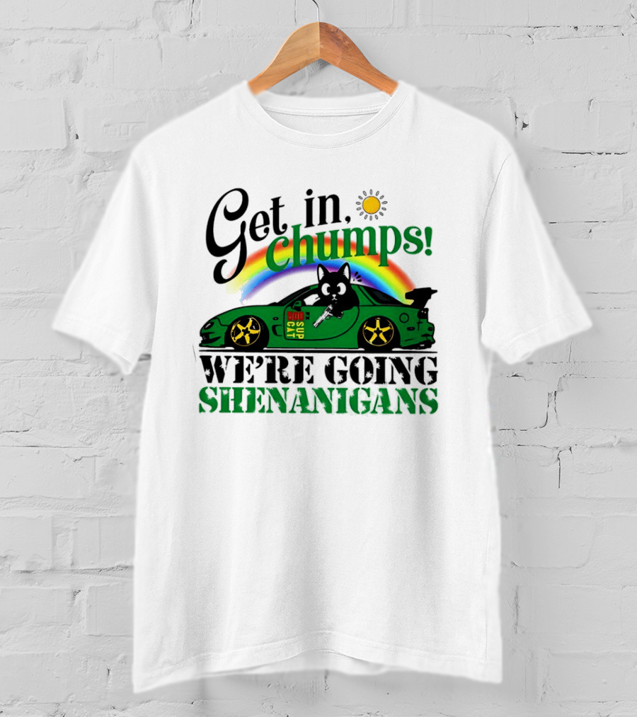 Get In Chumps Shenanigans Cat Driving Car Cartoon Rainbow Sun T-Shirt