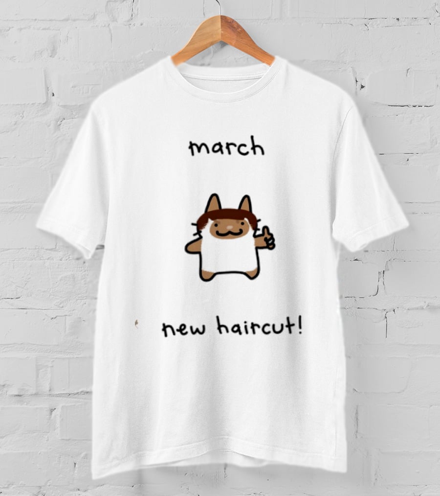 March New Haircut Cat Thumbs Up T-Shirt