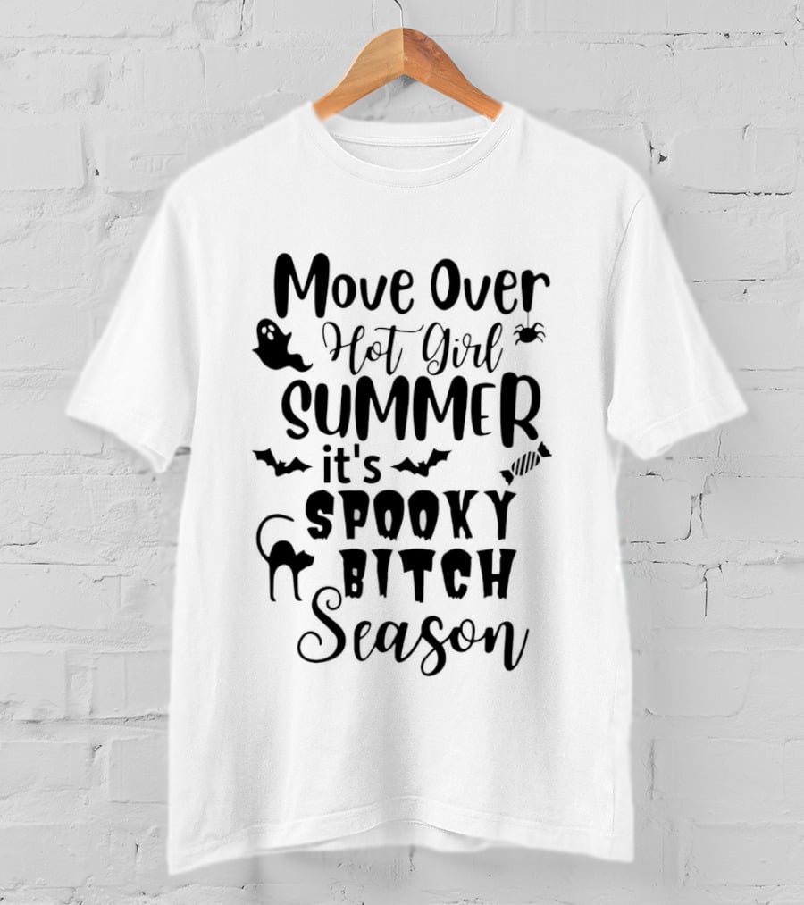Move Over Hot Girl Summer It's Spooky Bitch Season Halloween Cat Bats T-Shirt