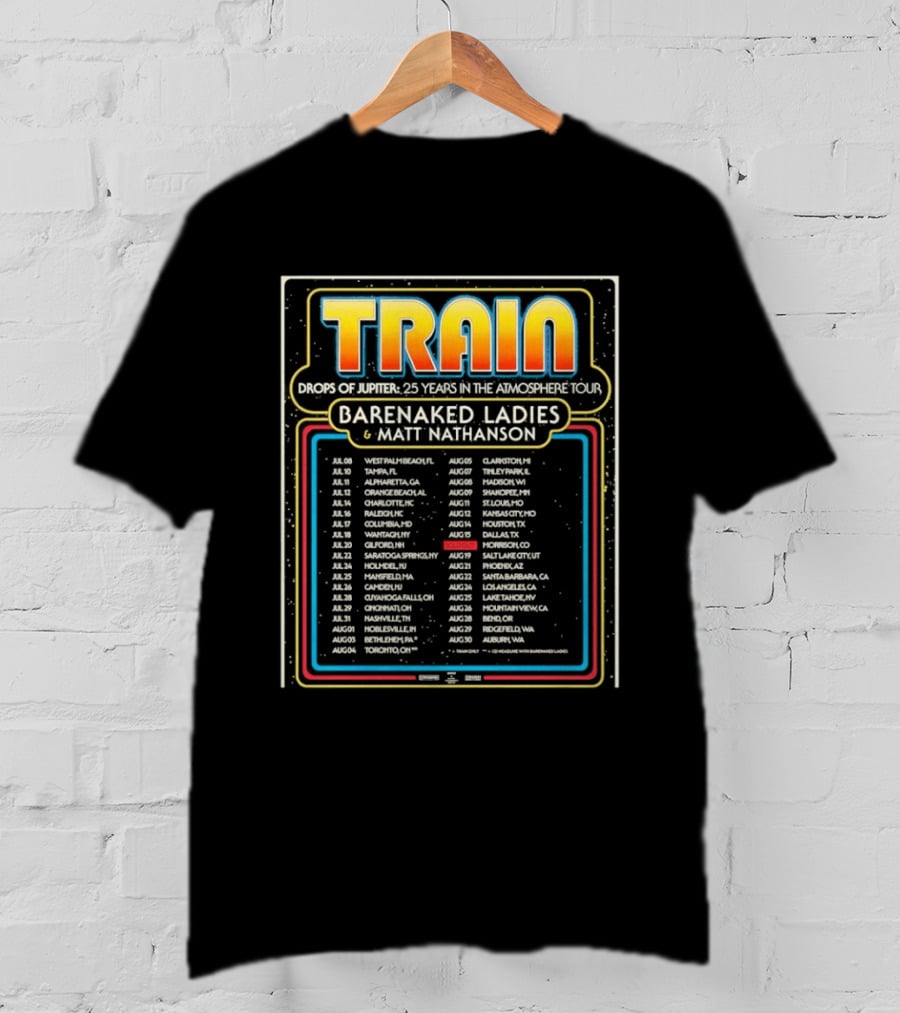 Train Drops Of Jupiter 25 Years Tour Barenaked Ladies And Matt Nathanson Tour Dates 2023 T-Shirt