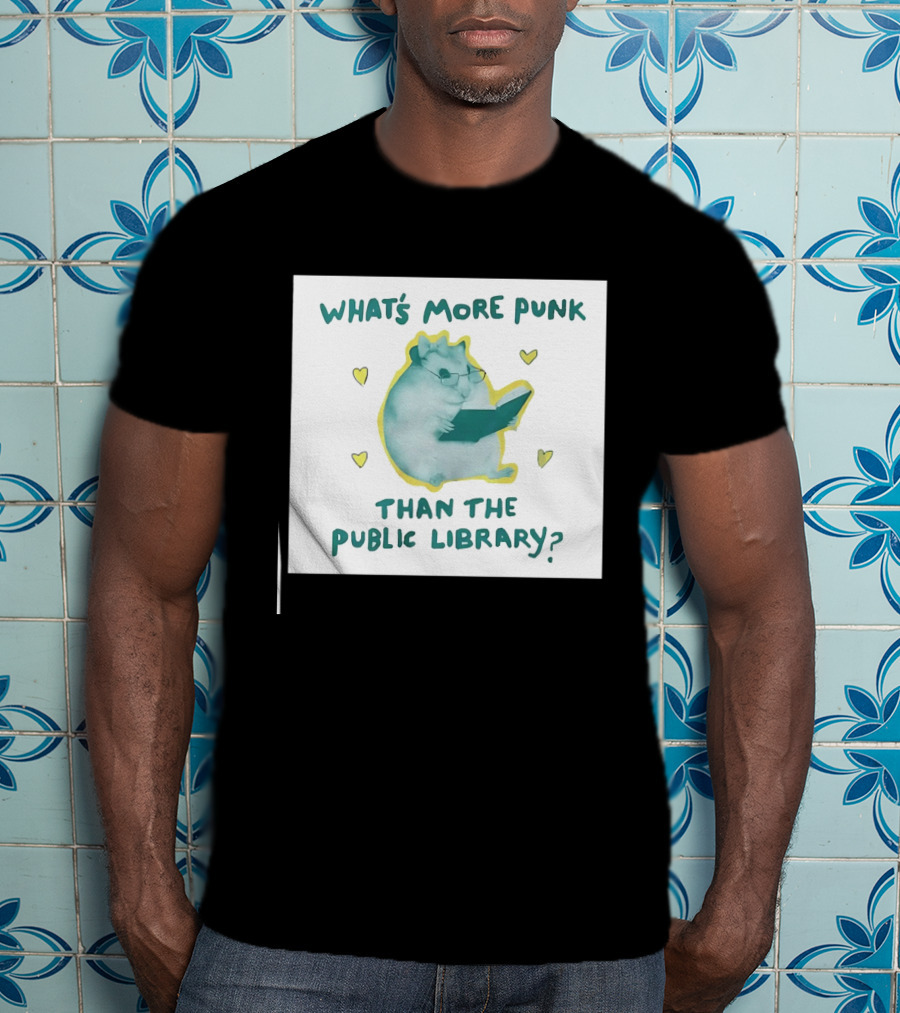 Hamster Reading Cartoon What's More Punk Than The Public Library T-Shirt