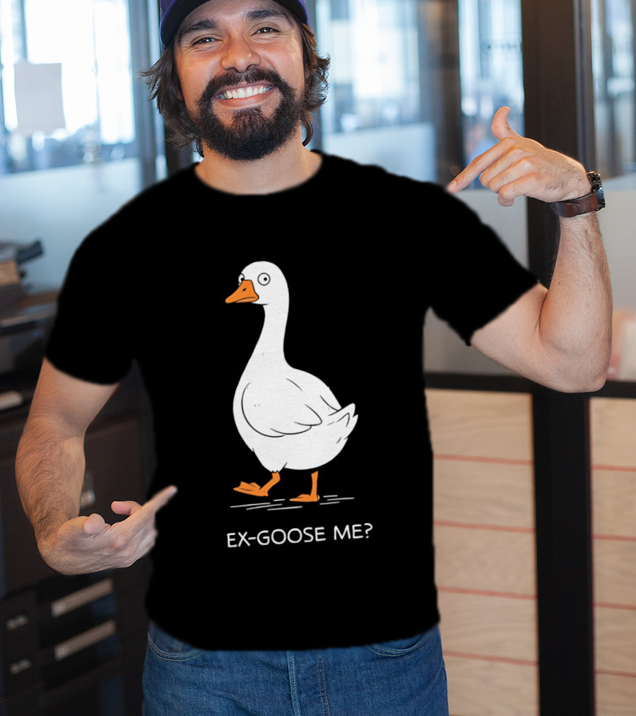 Ex Goose Me Goose Pun Cartoon Walking Goose T-Shirt