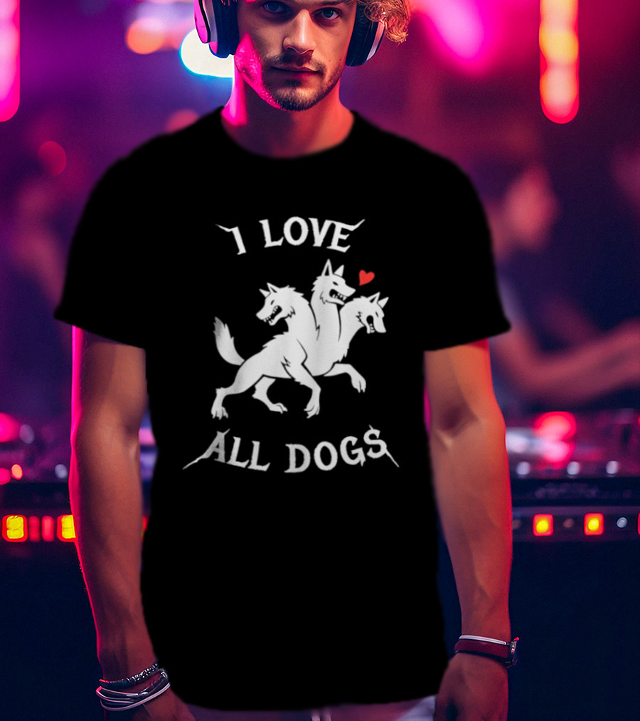 I Love All Dogs Cerberus Three Headed Mythical Canine T-Shirt