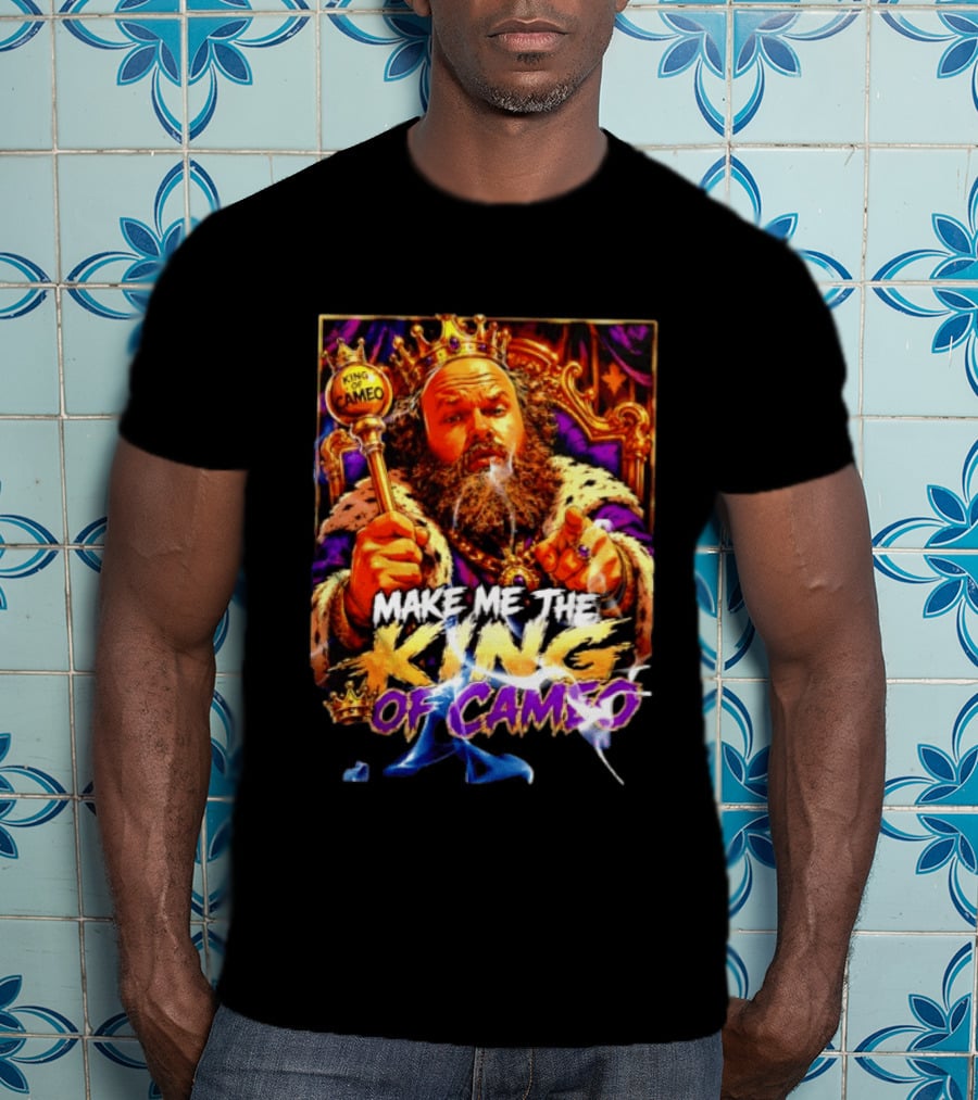 Make Me The King Of Cameo James Oja Jr Crowned Royalty T-Shirt