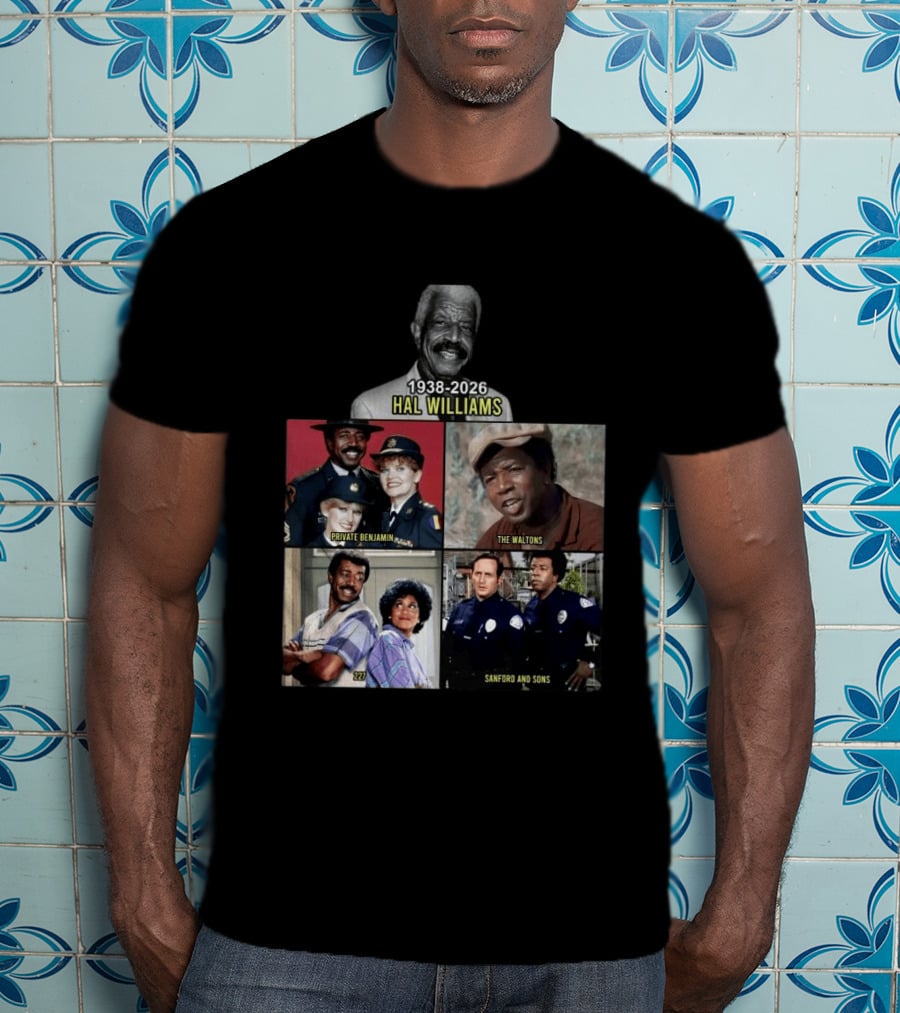 Hal Williams 1938 2026 Private Benjamin The Waltons 227 Sanford And Sons T-Shirt