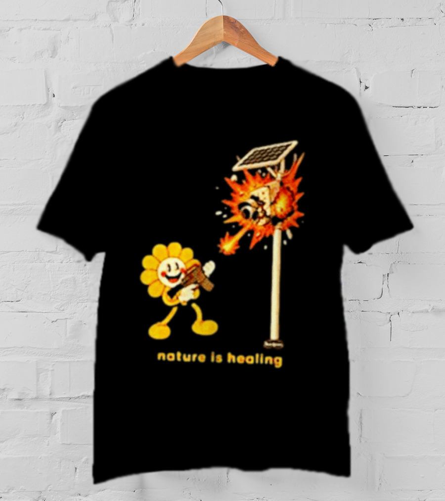 Nature Is Healing Flower Shooting Solar Security Camera Explosion T-Shirt