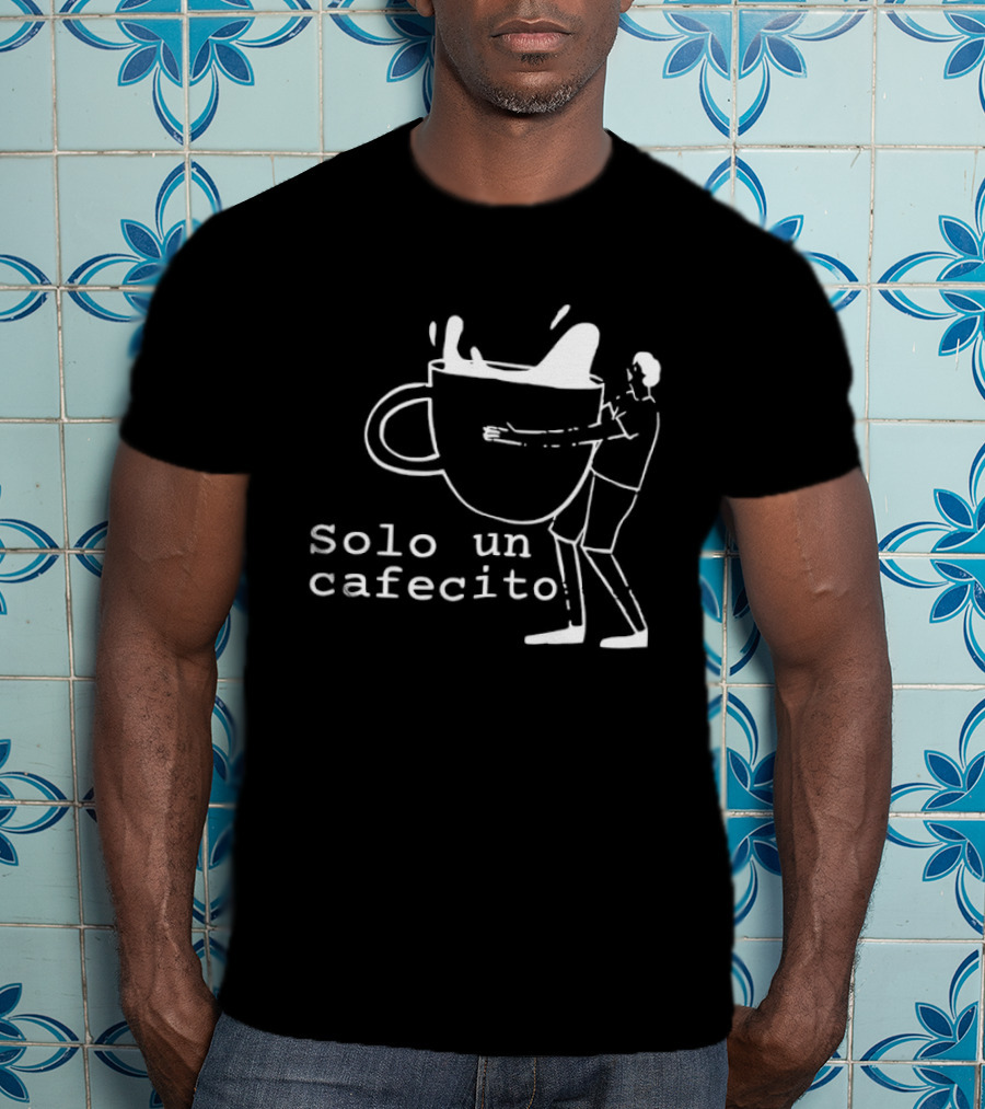 Solo Un Cafecito Tropical Death Coffee T-Shirt
