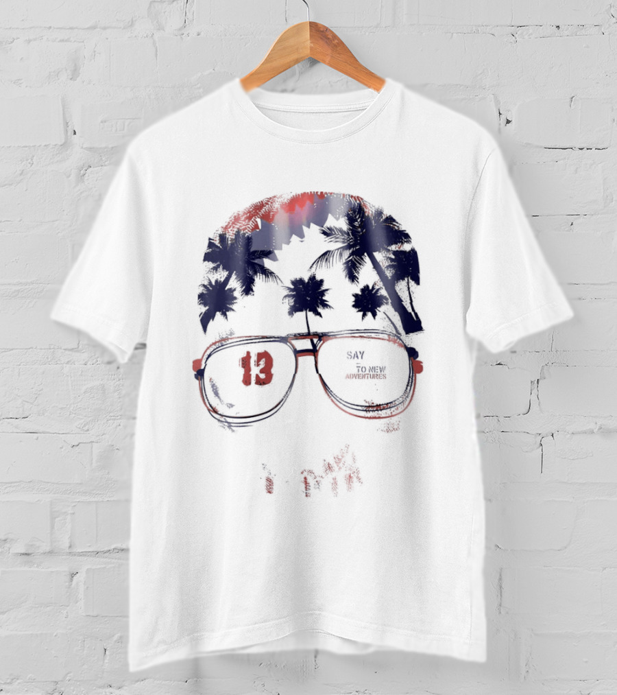 13 Say To New Adventures Tropical Palm Tree Sunglasses T-Shirt