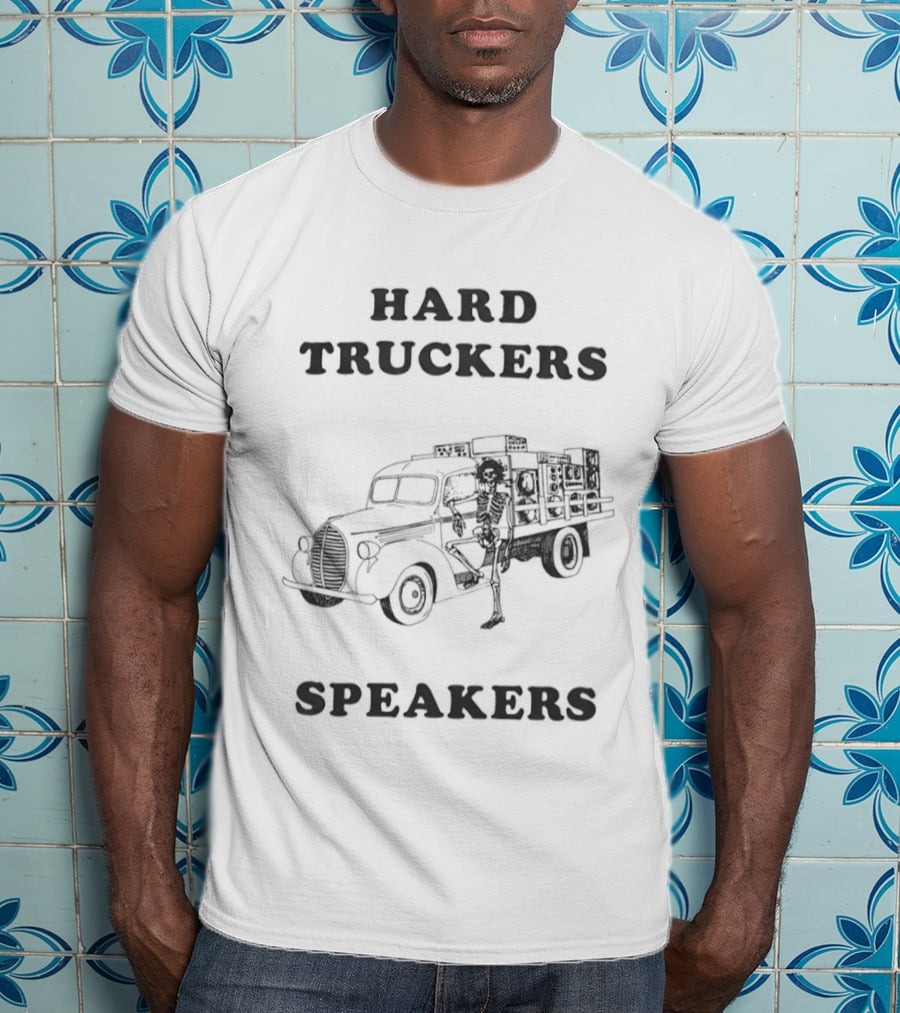 Hard Truckers Speakers Grateful Dead Skeleton Truck T-Shirt