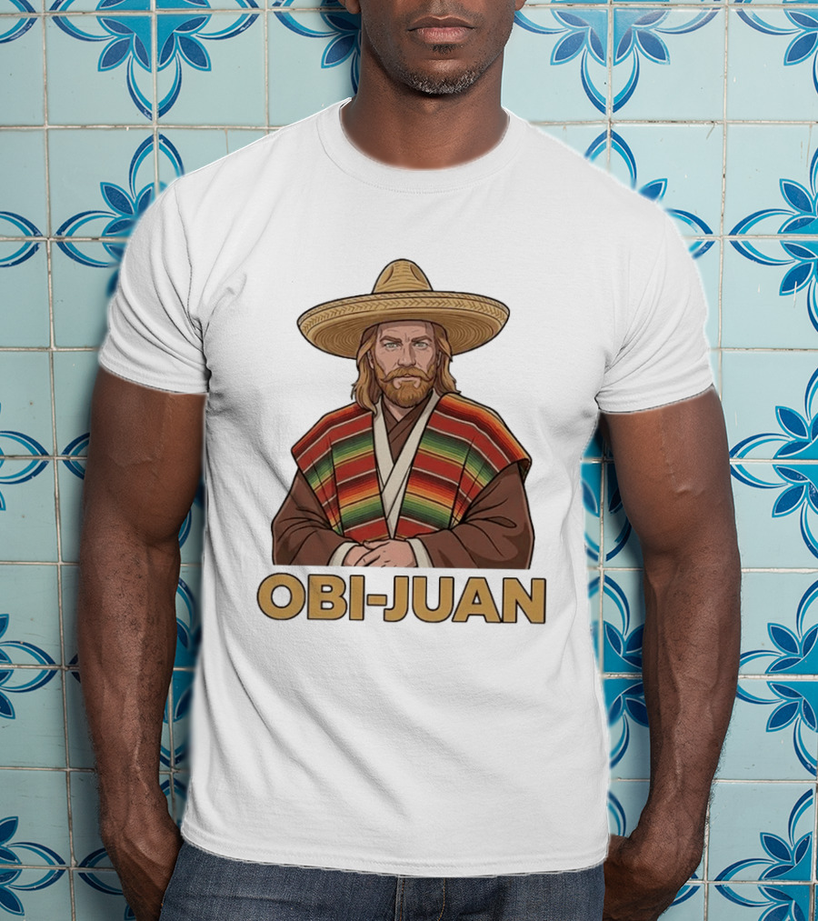 Obi Juan Sombrero Hat Poncho Mexican Star Wars T-Shirt