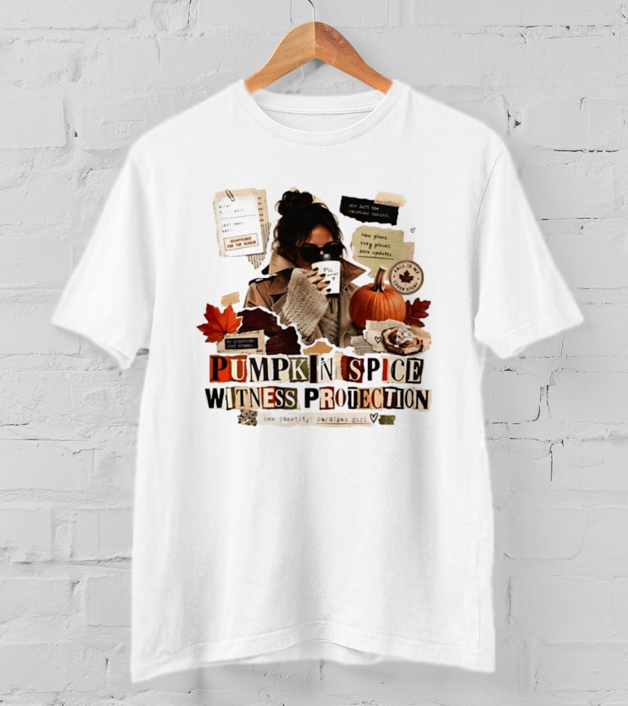 Pumpkin Spice Witness Protection Cozy Autumn Vibes PSL Pumpkin Latte New Plans Cozy Places Cardigan Girl T-Shirt