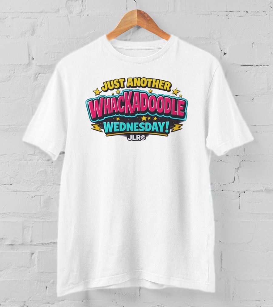 Just Another Whackadoodle Wednesday JLR Stars Fun T-Shirt