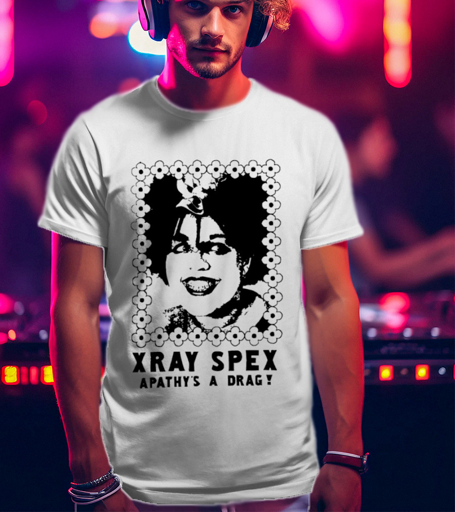 X Ray Spex Apathy's A Drag Poly Styrene Iconic Punk T-Shirt