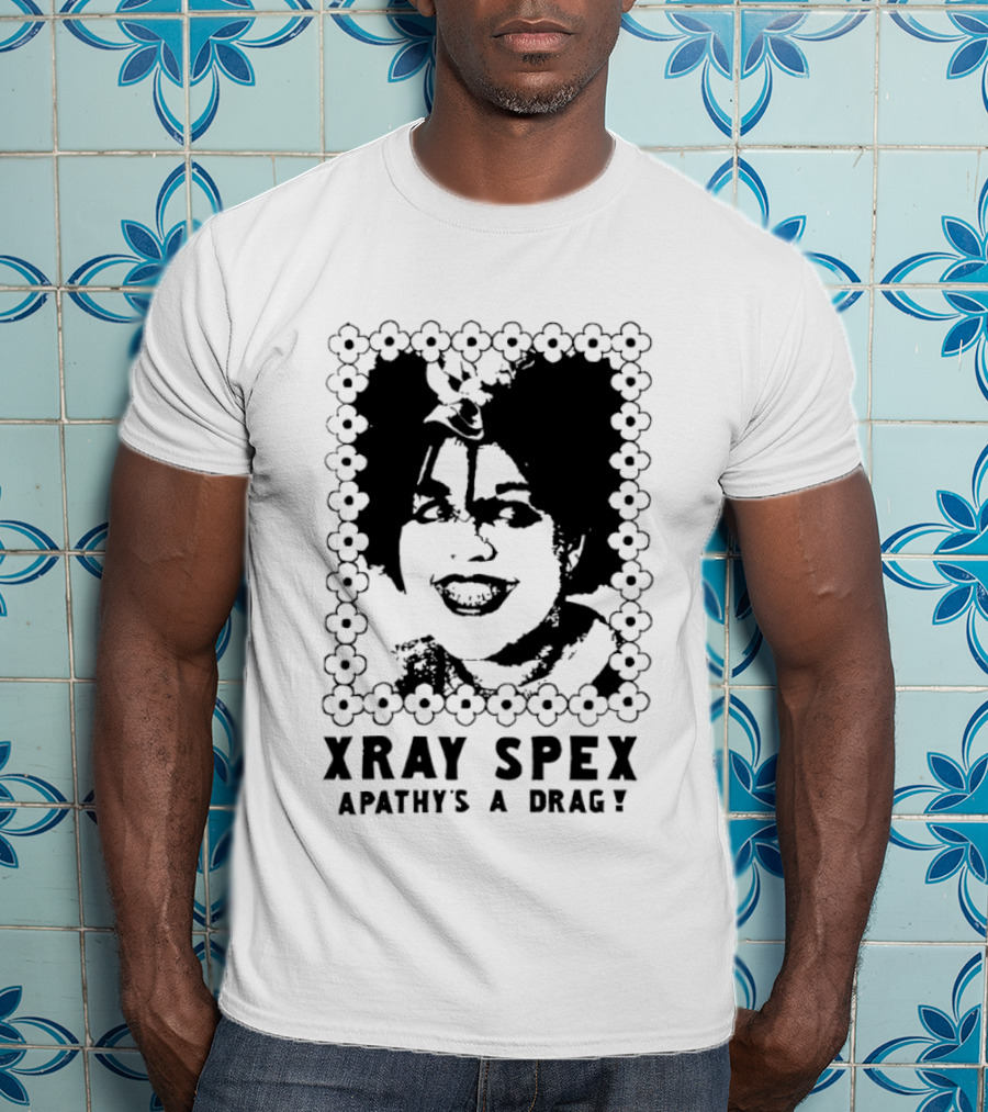 X Ray Spex Apathy's A Drag Poly Styrene Iconic Punk T-Shirt
