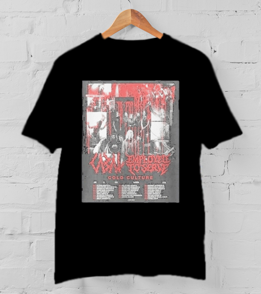 Employed To Serve Cabal Cold Culture UK European Tour 2026 Cities List November 11th To December 5th T-Shirt
