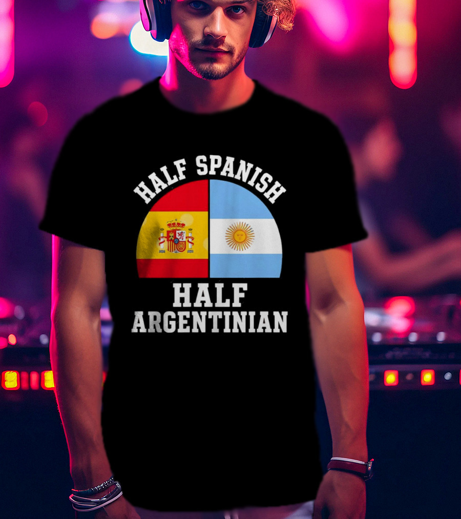 Half Spanish Half Argentinian Flags T-Shirt