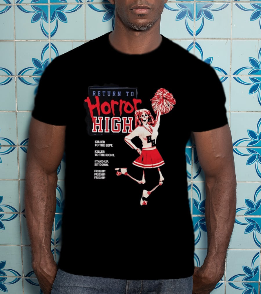 Return To Horror High Killer Cheerleader Skeleton Fright T-Shirt