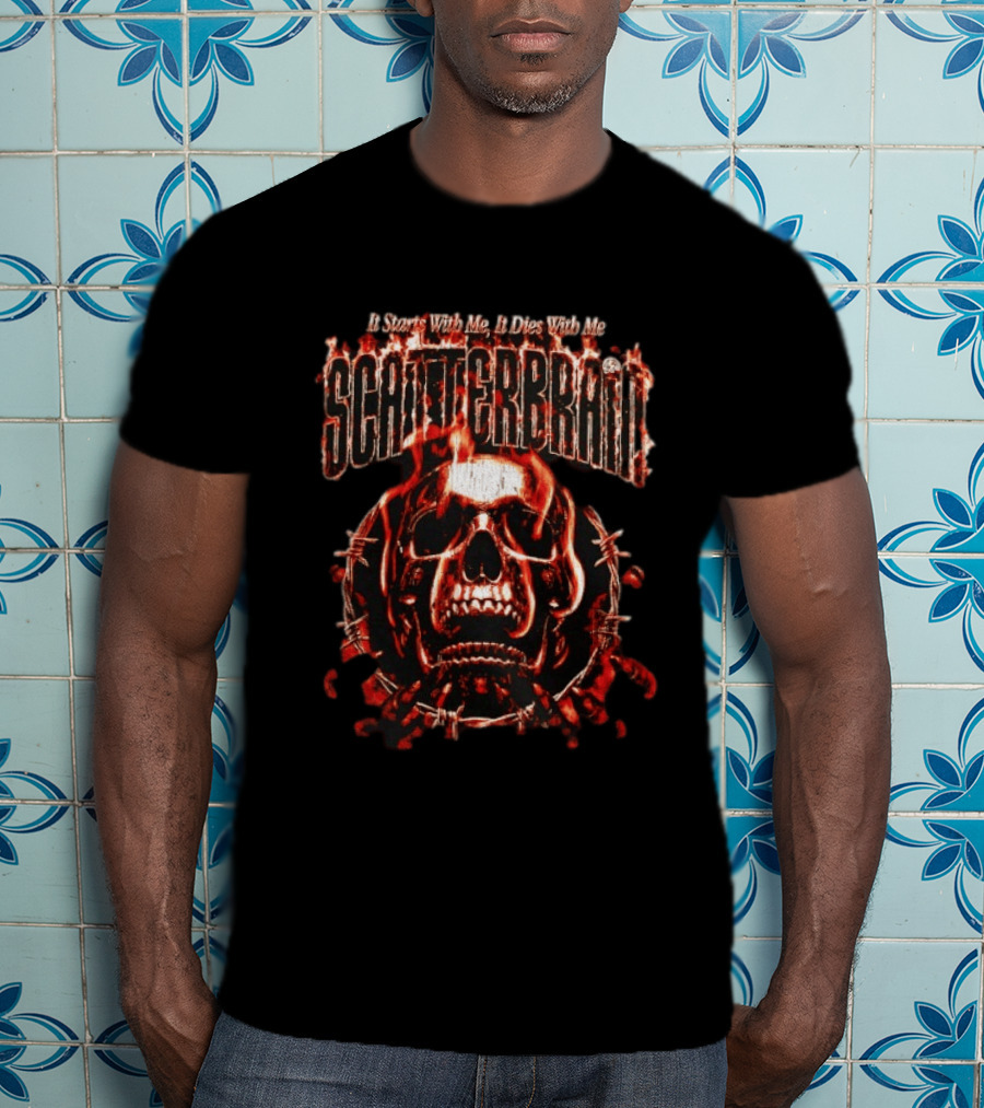 Scatterbrain Skull Barbed Wire It Starts With Me It Dies With Me T-Shirt