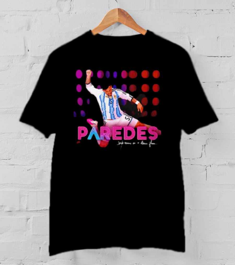 Paredes Argentina National Team Confessions On A Dance Floor Football Soccer T-Shirt