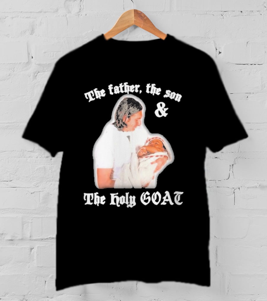 Lionel Messi The Father The Son And The Holy GOAT Iconic Football Legend Moment T-Shirt