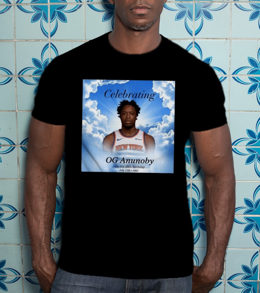 Celebrating OG Anunoby On His 28th Birthday July 17th 1997 New York Basketball T-Shirt