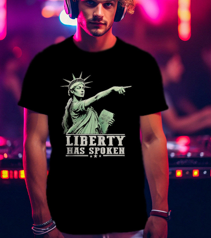 Liberty Has Spoken Statue Of Liberty Vintage Pointing Gesture T-Shirt