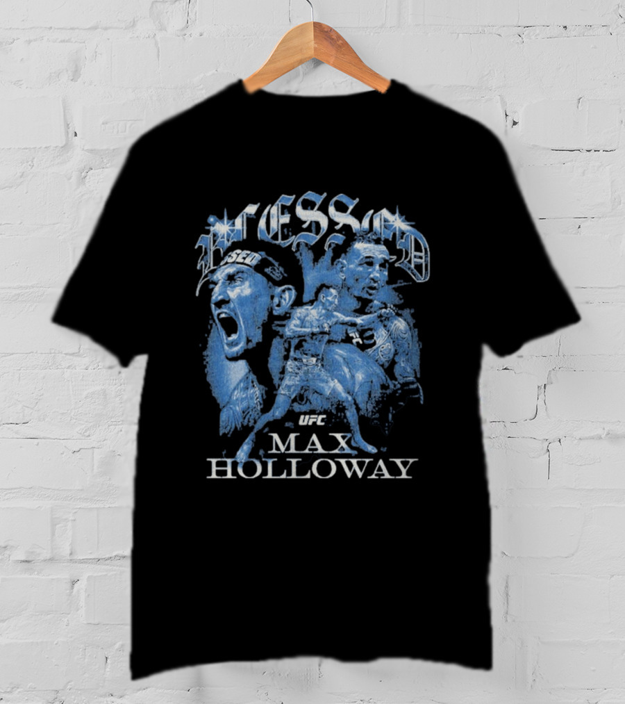 Blessed Max Holloway UFC Grunge T-Shirt