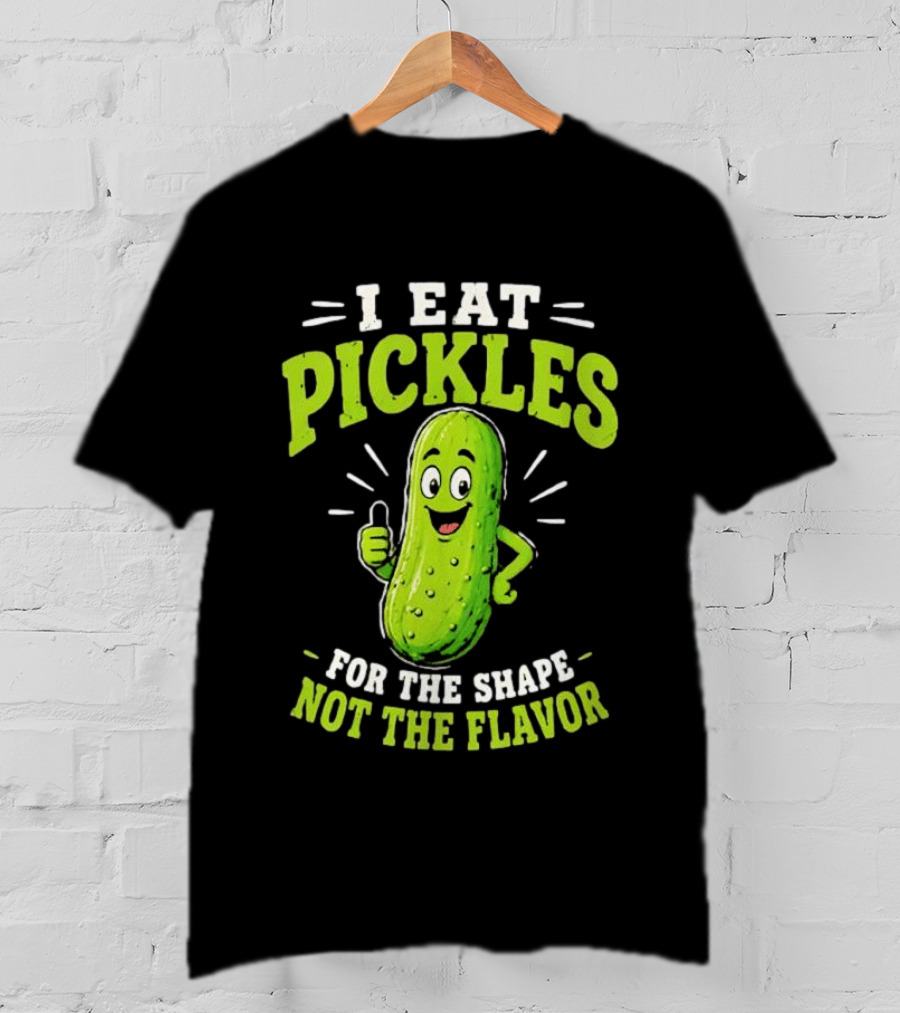 I Eat Pickles For The Shape Not The Flavor Thumb Up Cartoon T-Shirt