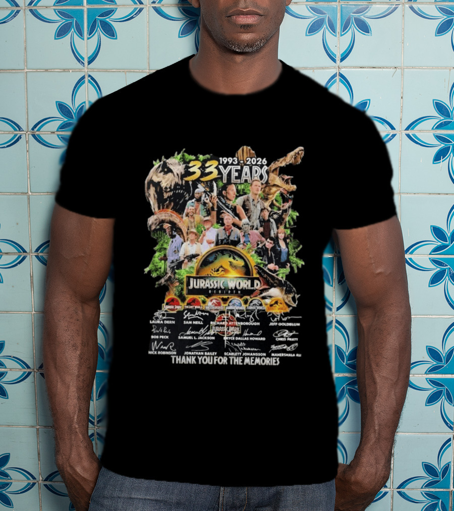 Jurassic Park Jurassic World 1993 2026 33 Years Thank You For The Memories Signatures T-Shirt