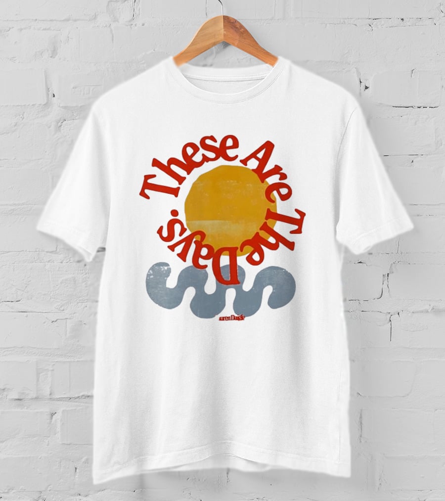 These Are The Days Sun Wave Lauren Daigle T-Shirt