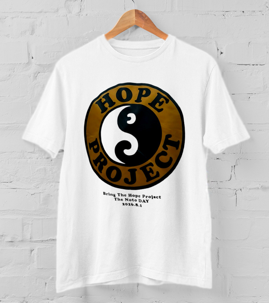 Hope Project Yin Yang Bring The Noto Day 202681 Charity T-Shirt
