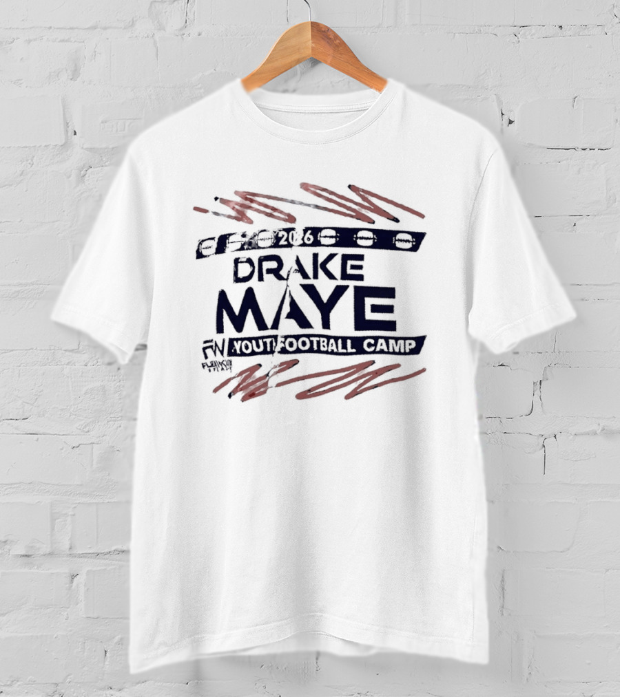 New England Patriots Drake Maye Youth Football Camp 2026 Auburn High School T-Shirt