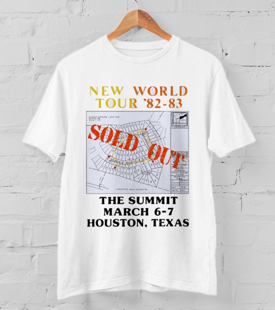 New World Tour '82 83 Sold Out The Summit March 6 7 Houston Texas T-Shirt