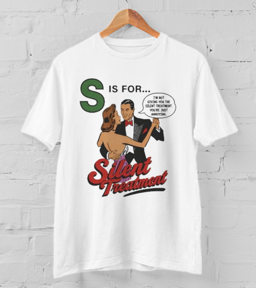 S Is For Silent Treatment Dancing Couple T-Shirt