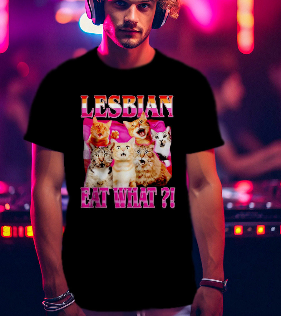 Lesbian Eat What Cats Meme Pride Flag Cats T-Shirt