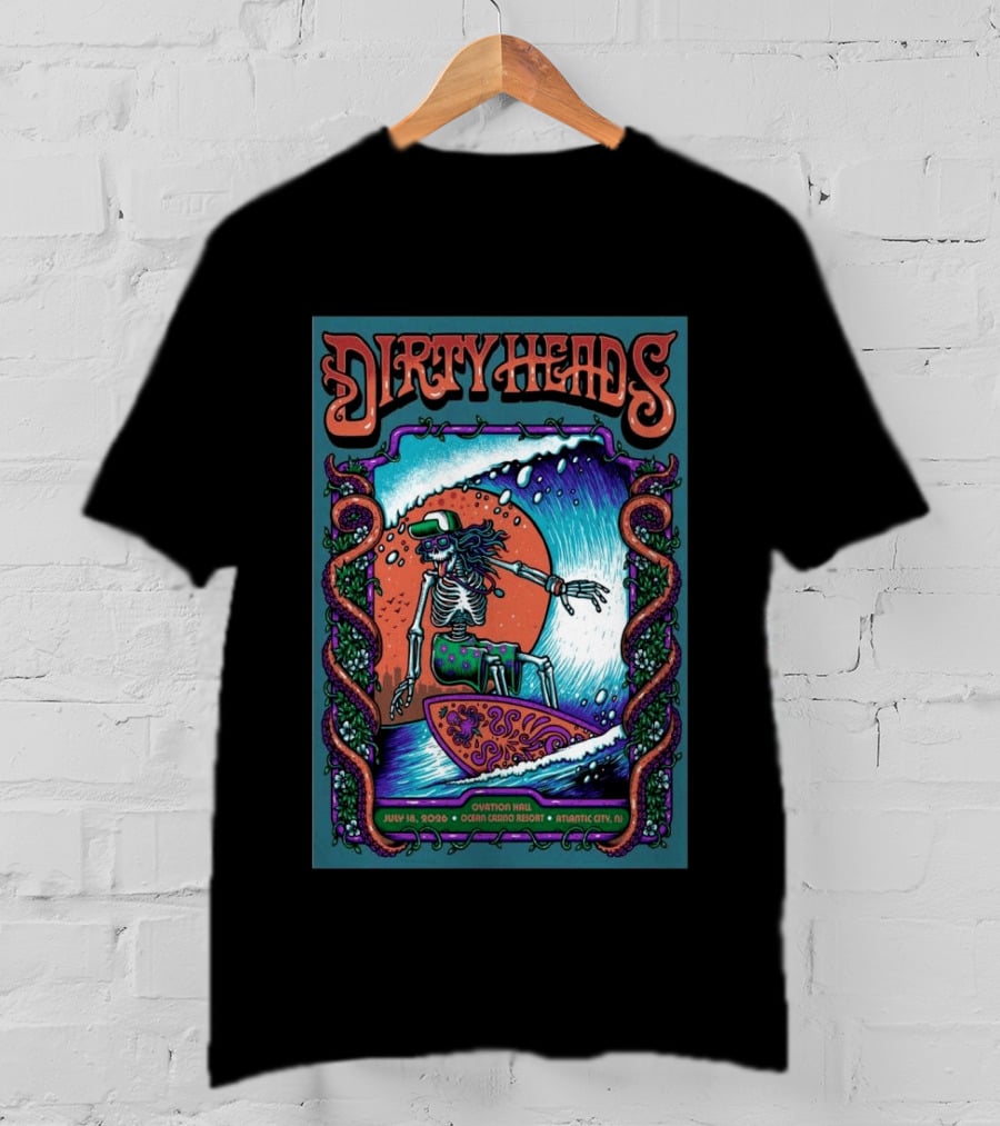Dirty Heads Skeleton Surfing July 18 2026 Ocean Casino Resort Atlantic City NJ T-Shirt
