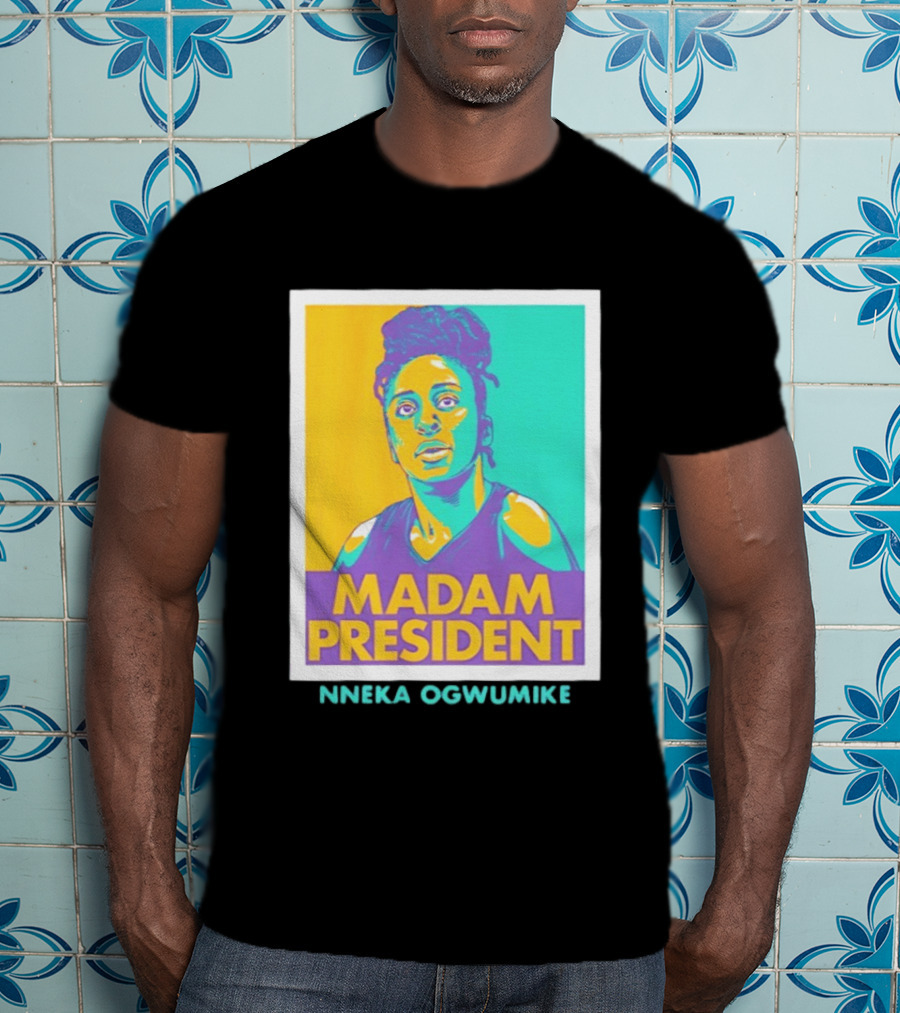 Nneka Ogwumike Madam President Los Angeles Sparks Heroic T-Shirt